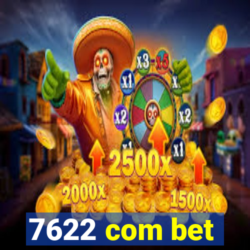 7622 com bet